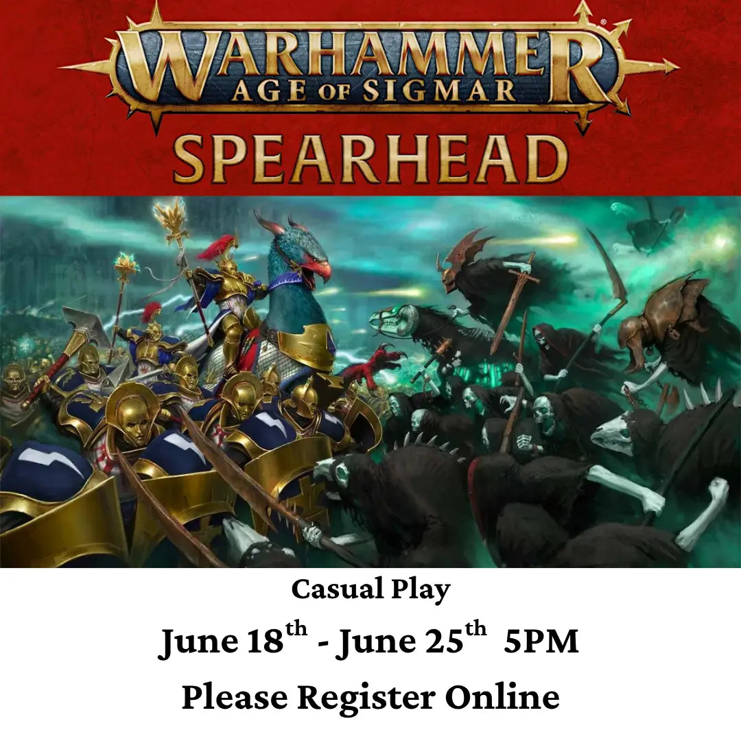 Spearhead Casual Play: June
