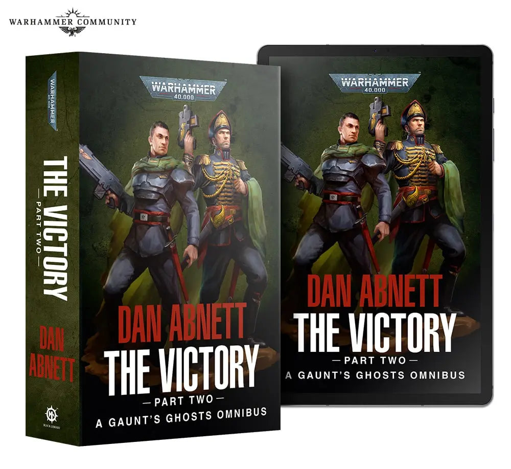 Gaunt's Ghosts: The Victory Part 2 (PB)