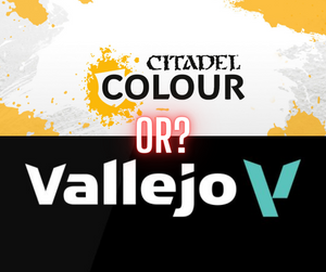 Citadel Paints vs. Vallejo Paints: Let's Take A Look