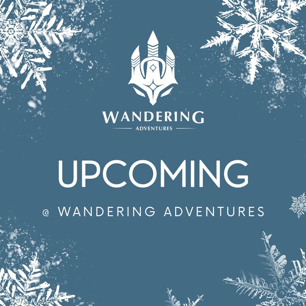 Upcoming Events and Exciting Plans at Wandering Adventures