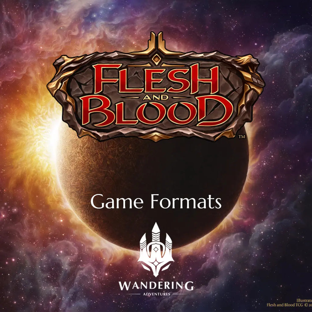 Flesh and Blood- Game Formats