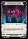 Condemn to Slaughter (Blue) [ROS - ROS129] Non- Foil