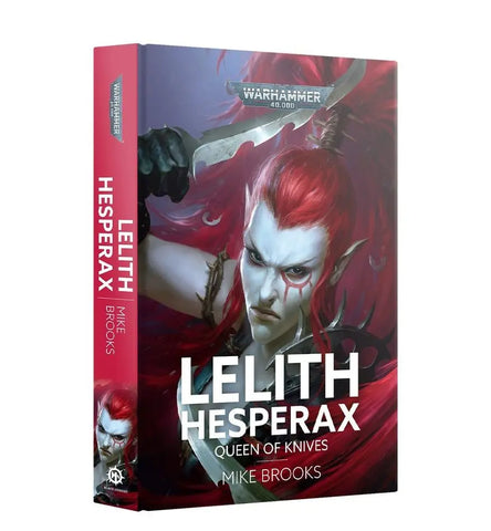 Lelith Hesperax: Queen of Knives (Hardback) Wandering Adventures