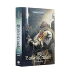 Broken Crusade (Hardback)