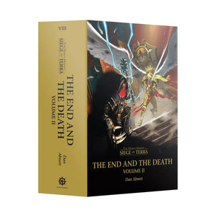 The End and the Death Volume II (Hardback) The Horus Heresy: Siege of Terra Book 8: Part 2