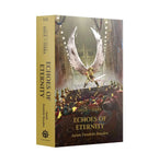 Echoes of Eternity (Paperback) The Horus Heresy: Siege of Terra Book 7 Wandering Adventures