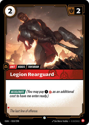 Legion Rearguard [OGN - 010/298]