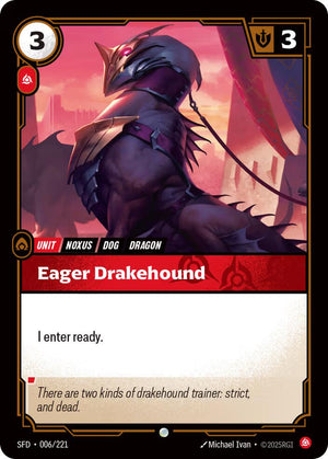 Eager Drakehound [SPF - 006/221]