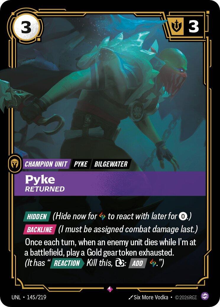 Pyke - Returned [UNL - 145/219]