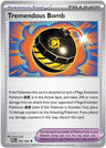 Tremendous Bomb - 082/084 [PBL - 082/084] Non- Foil