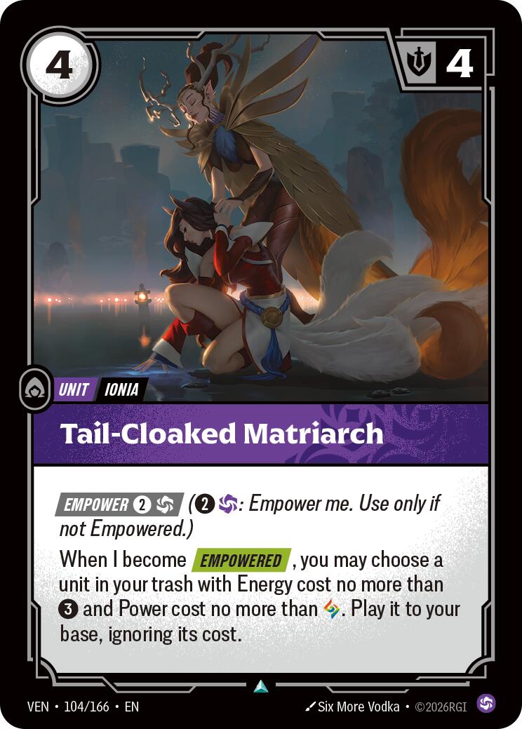 Tail-Cloaked Matriarch [VEN - 104/166]