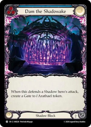Dam the Shadowake (Blue) [IAR - IAR220] Non- Foil