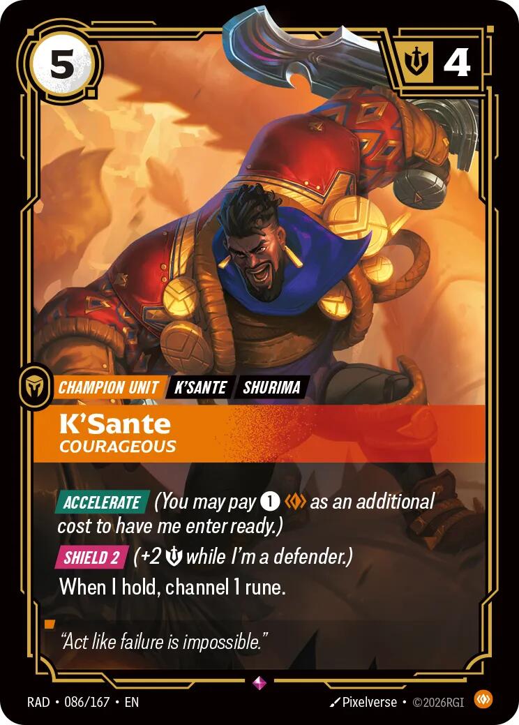 K'Sante, Courageous [RAD - 086/167]