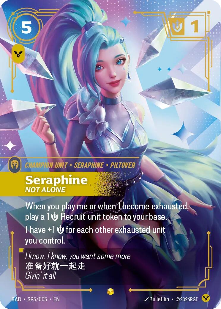 Seraphine, Not Alone (K/DA Special Art Card) [RAD - SP5/005]