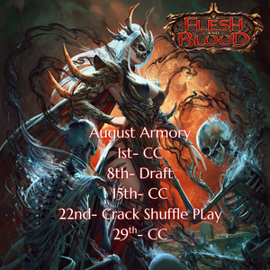 Flesh and Blood Armory: August