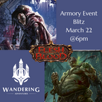 Flesh And Blood Armory: Blitz March 30th 1PM