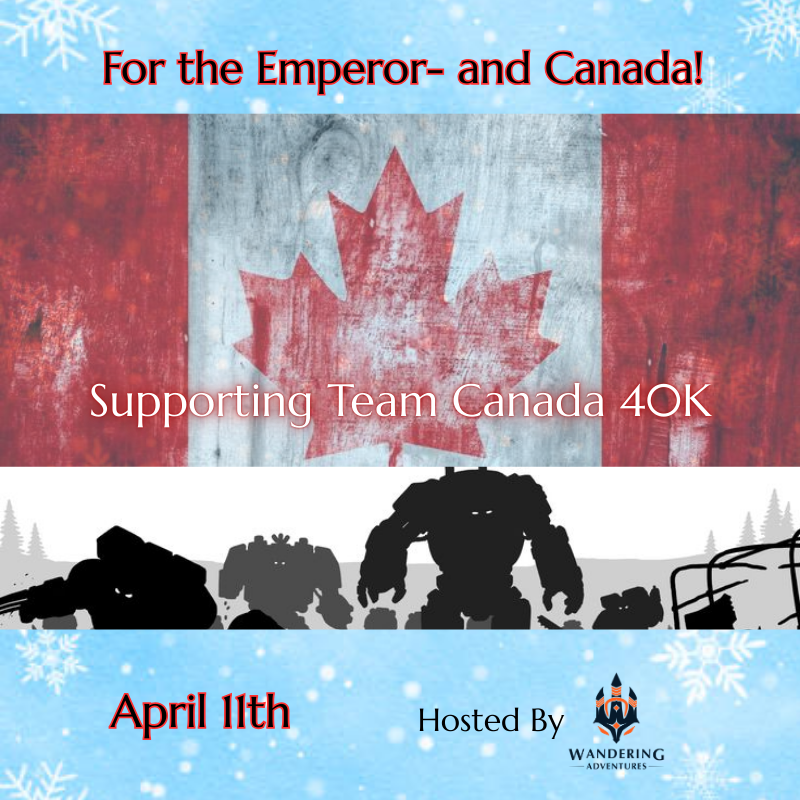 Warhammer Canada Day!