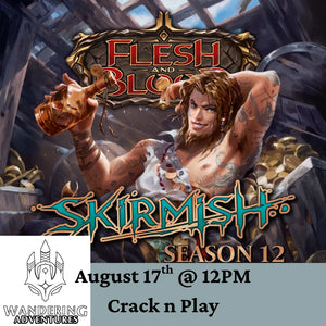 Skirmish Season 12 @ Wandering Adventures
