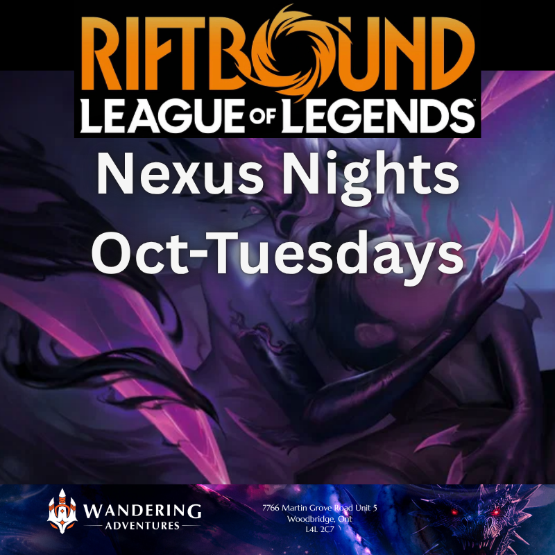 Riftbound TCG: Nexus Nights (Oct'26) Tuesdays Wandering Adventures