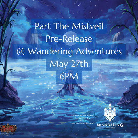 Part The Mistveil- Pre-Release Wandering Adventures (May 27th)