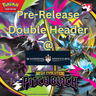 Pokemon TCG: Pitch Black Pre-Release (two times)