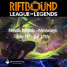 Riftbound TCG: Nexus Nights (July)- Mondays