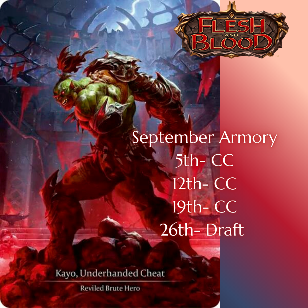 Flesh and Blood Armory: September
