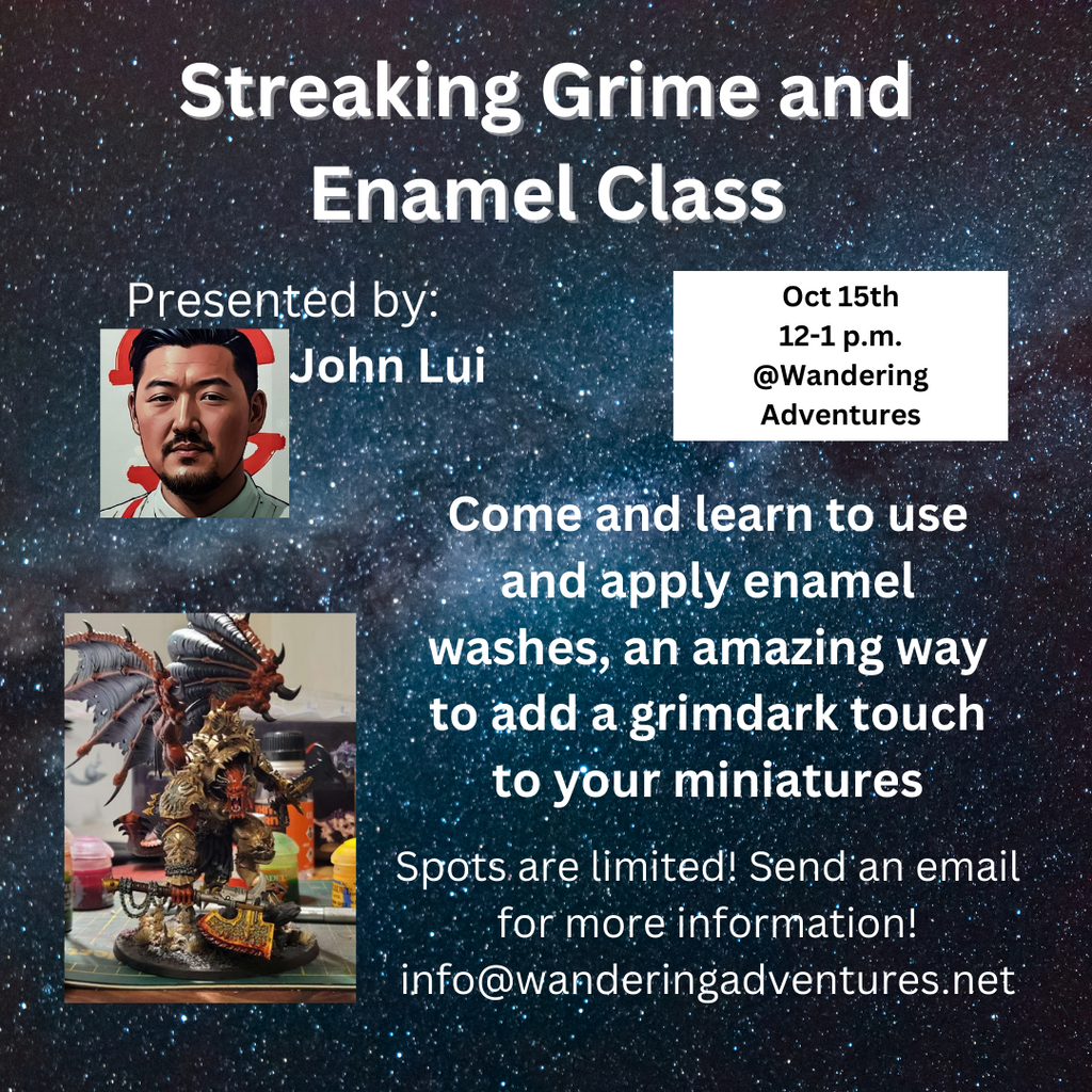 PAST* Streaking Grime & Enamel Class W/ John Lui -OCT 15th- – Wandering  Adventures