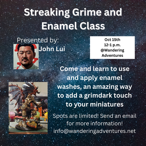 *PAST* Streaking Grime & Enamel Class W/ John Lui -OCT 15th-
