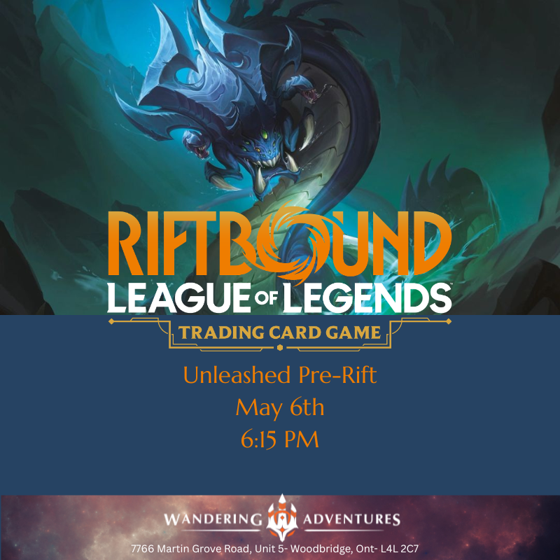 Riftbound TCG: Unleashed Pre-Rift Event (May 6th)
