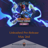 Riftbound TCG: Unleashed Pre-Rift Event (May 2nd)