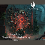 Flesh and Blood Armory: Classic Constructed- August 16th- 6PM Wandering Adventures