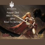 Flesh and Blood Armory: Blitz- August 23rd- 6PM