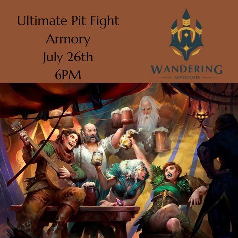 Flesh and Blood Armory: UPF- July 26th 6PM