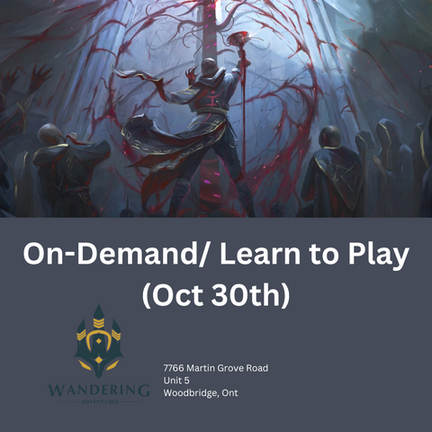 Flesh and Blood: On-Demand/ Learn to Play (Oct 30th)