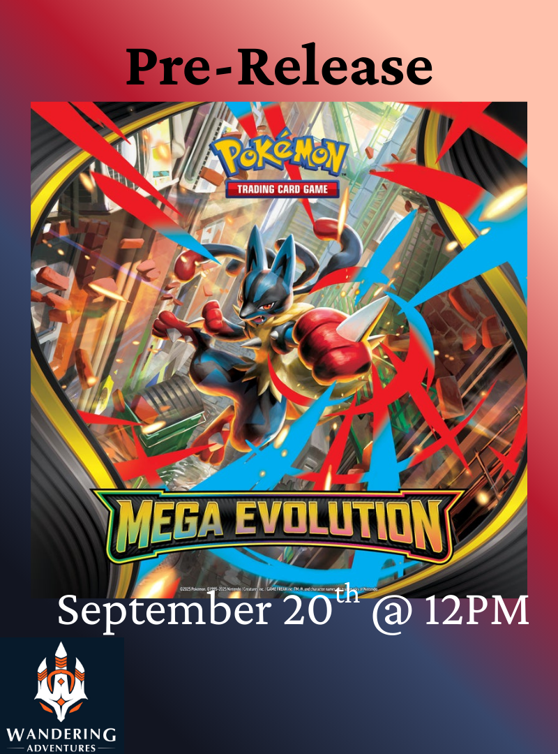 Mega Evolutions Pre-Release @ Wandering Adventures