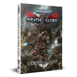 Wrath & Glory: Litanies Of The Lost
