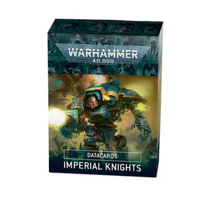 Datacards: Imperial Knights
