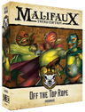Malifaux: Off The Top Rope