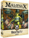 Malifaux: When Pigs Fly