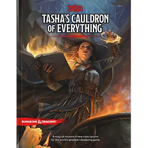 D&D: Tasha's Cauldron of Everything