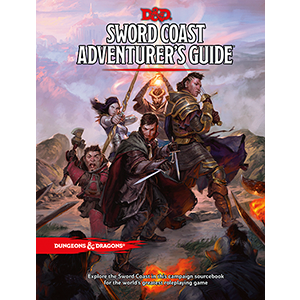 D&D: Sword Coast Adventurer's Guide