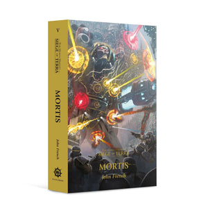 Mortis (PB) The Horus Heresy: Siege of Terra Book 5
